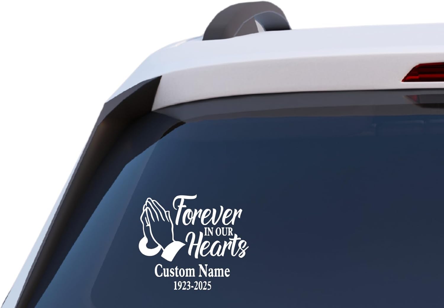 Forever in Our Hearts Memorial Decal with Praying Hands, Customizable Name and Dates, Vinyl Car Window Sticker