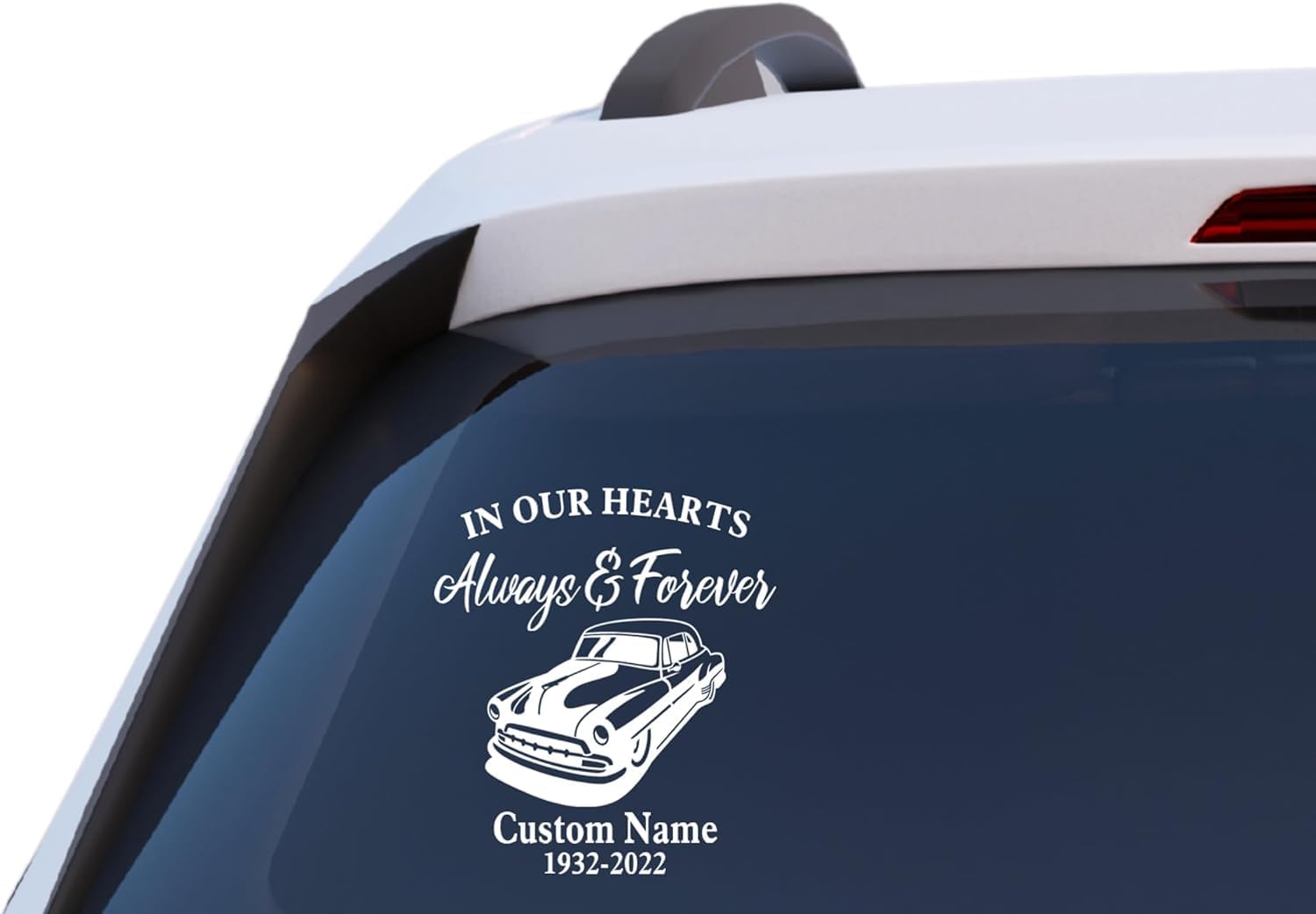 in Our Hearts Always and Forever Classic Car Memorial Decal, Custom Name and Date Vinyl Sticker
